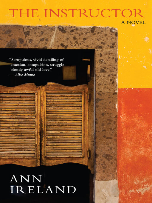 Title details for The Instructor by Ann Ireland - Available